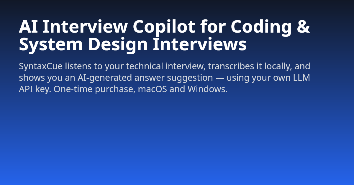 I built a desktop app that gives real-time AI hints during technical interviews — BYOK, no backend